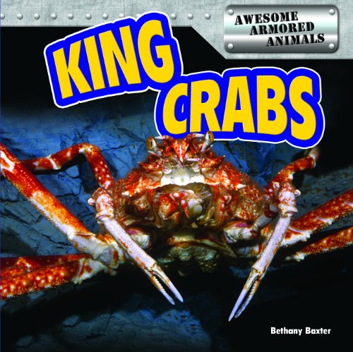9781477707937: King Crabs (Awesome Armored Animals)