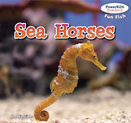 9781477708569: Sea Horses (Powerkids Readers: Fun Fish)