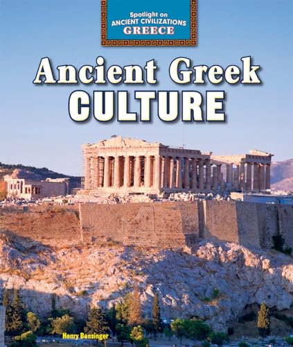9781477708729: Ancient Greek Culture (Spotlight on Ancient Civilizations)