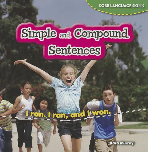 9781477709771: Simple and Compound Sentences (Core Language Skills, 4)