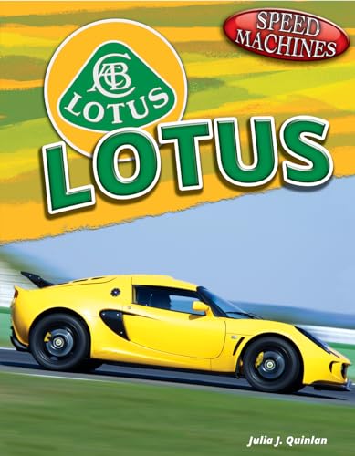 Lotus (Speed Machines, 2) (9781477709849) by Quinlan, Julia