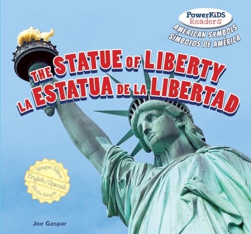 Stock image for The Statue of Liberty / la Estatua de la Libertad for sale by Better World Books