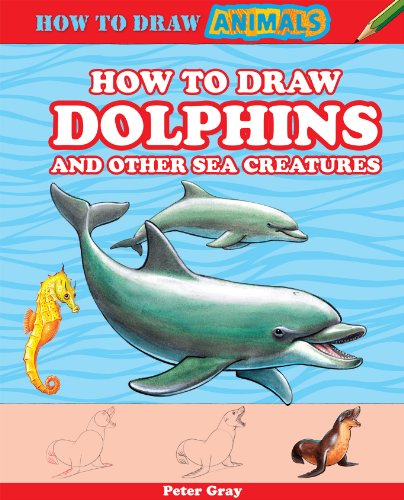 Imagen de archivo de How to Draw Dolphins and Other Sea Creatures a la venta por ThriftBooks-Dallas