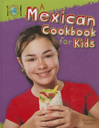 Stock image for A Mexican Cookbook for Kids for sale by ThriftBooks-Atlanta