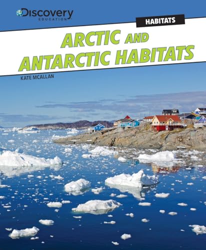 Stock image for Arctic and Antarctic Habitats for sale by Better World Books