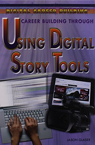 Stock image for Career Building Through Using Digital Story Tools for sale by Better World Books