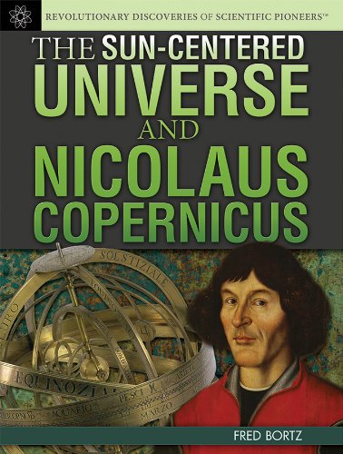Stock image for The Sun-Centered Universe and Nicolaus Copernicus for sale by Better World Books: West