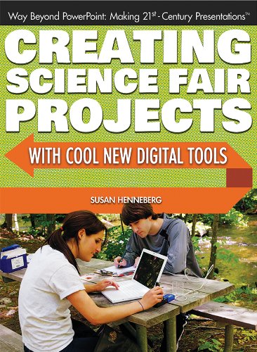 Stock image for Creating Science Fair Projects with Cool New Digital Tools for sale by Better World Books: West