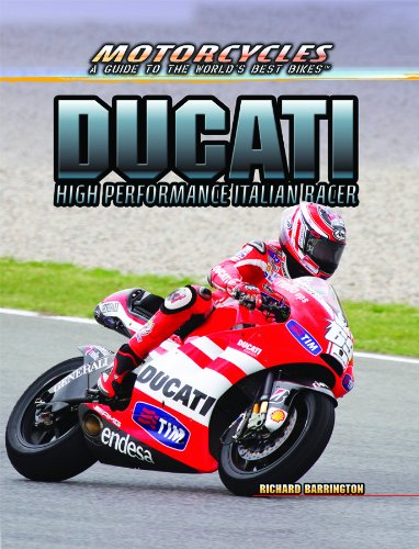 9781477718568: Ducati: High-Performance Italian Racer (Motorcycles: A Guide to the World's Best Bikes)