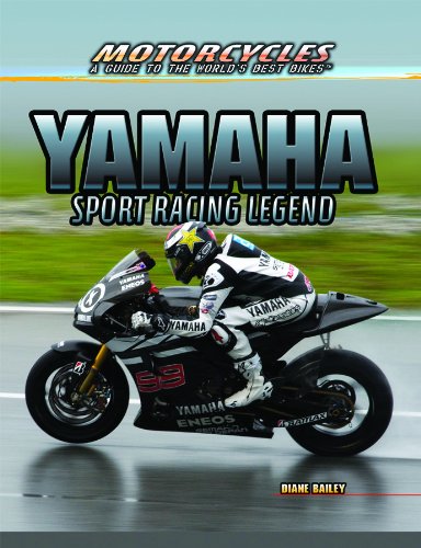 9781477718599: Yamaha: Sport Racing Legend (Motorcycles: A Guide to the World's Best Bikes)