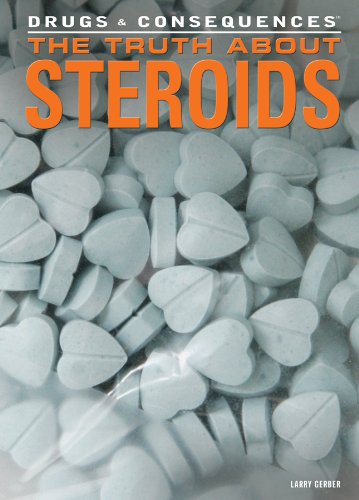 Beispielbild fr The Truth about Steroids zum Verkauf von Better World Books