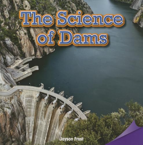 9781477726136: The Science of Dams