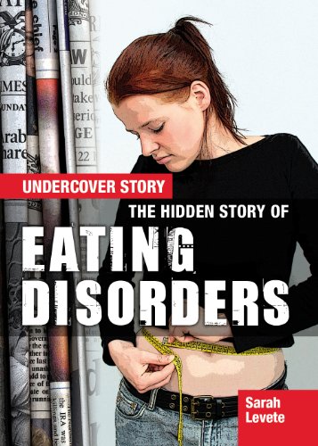 Stock image for The Hidden Story of Eating Disorders for sale by Better World Books