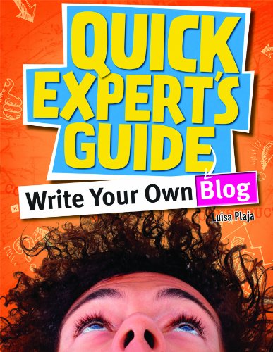 Imagen de archivo de Write Your Own Blog (Quick Expert's Guide) a la venta por Wonder Book