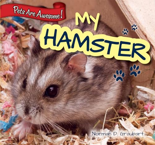 9781477728680: My Hamster: 3 (Pets Are Awesome!)