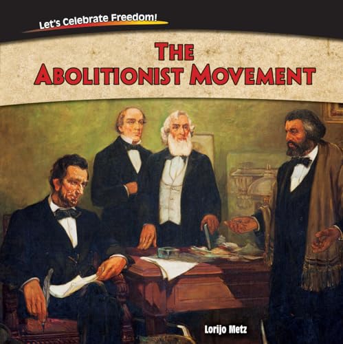 Beispielbild fr The Abolitionist Movement zum Verkauf von Better World Books