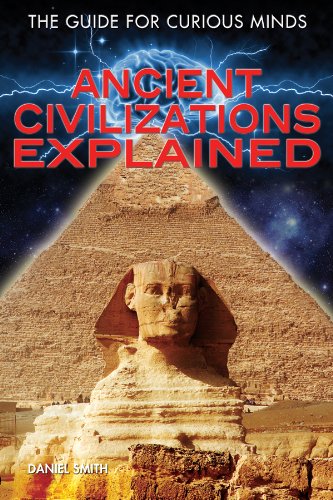 9781477729755: Ancient Civilizations Explained