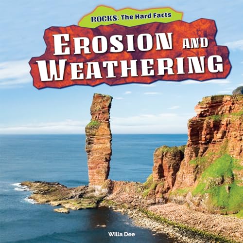 9781477729939: Erosion and Weathering