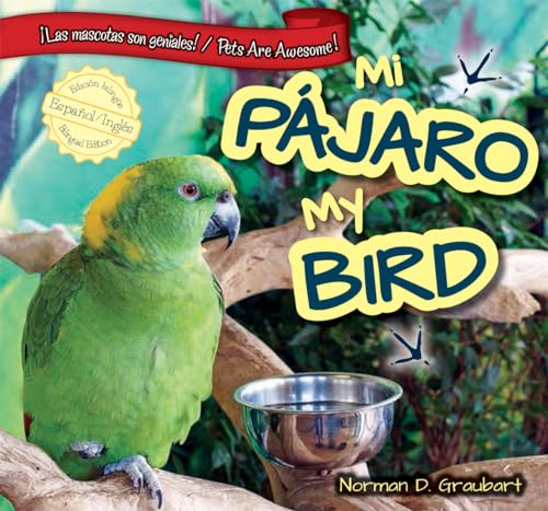 Stock image for Mi Pjaro / My Bird for sale by Better World Books