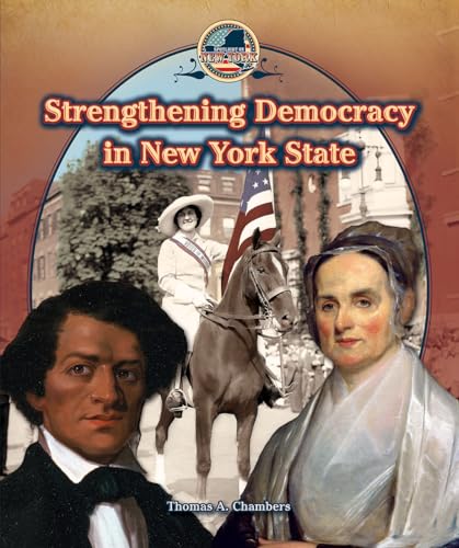 9781477751800: Strengthening Democracy in New York State (Spotlight on New York)