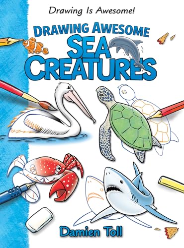 9781477754672: Drawing Awesome Sea Creatures (Drawing Is Awesome!)