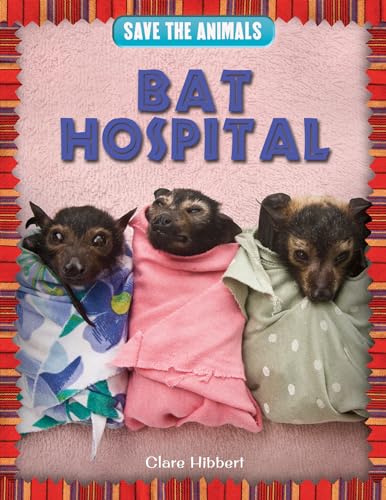 Imagen de archivo de Bat Hospital a la venta por Better World Books