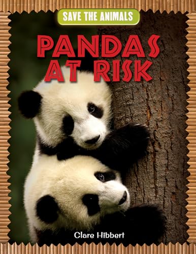 9781477759110: Pandas at Risk (Save the Animals, 5)