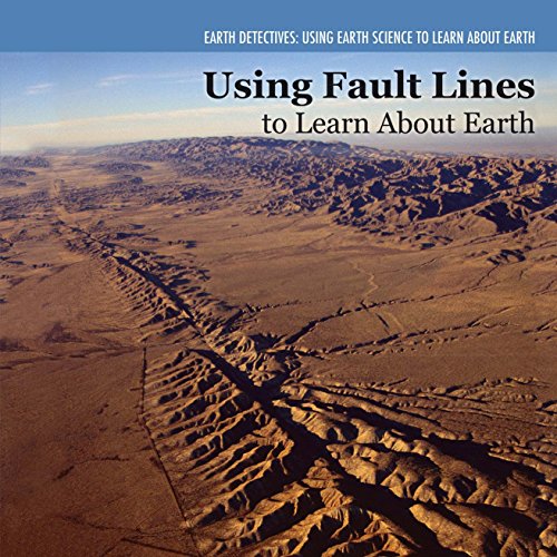 Stock image for Investigating Fault Lines (Earth Science Detectives) for sale by More Than Words