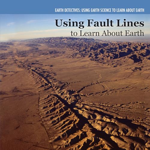 9781477759394: Investigating Fault Lines (Earth Science Detectives)