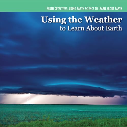 Stock image for Investigating Weather (Earth Science Detectives, 6) for sale by More Than Words