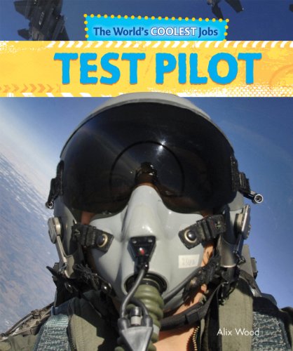 9781477760192: Test Pilot (The World's Coolest Jobs, 2)