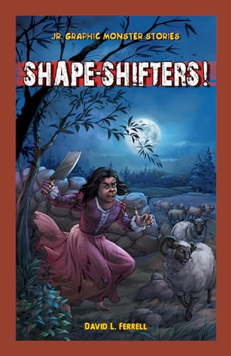 9781477762196: Shape-Shifters! (Jr. Graphic Monster Stories)