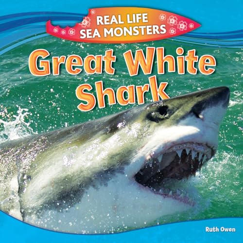9781477762493: Great White Shark (Real Life Sea Monsters)