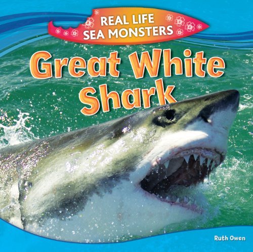 9781477762509: Great White Shark (Real Life Sea Monsters)