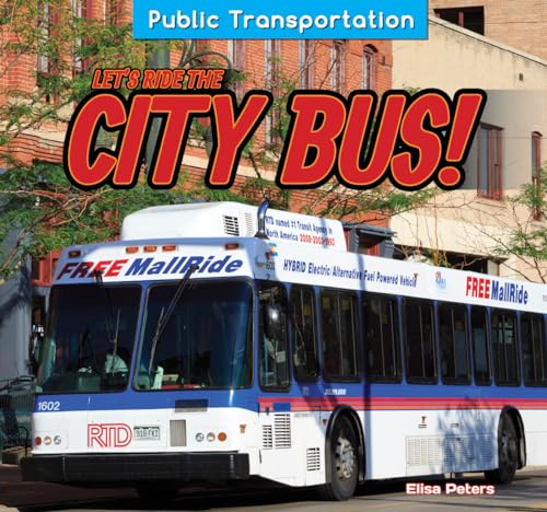 Stock image for Let's Ride the City Bus! for sale by Better World Books