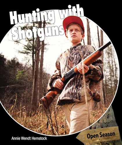 Stock image for Hunting with Shotguns for sale by Better World Books: West