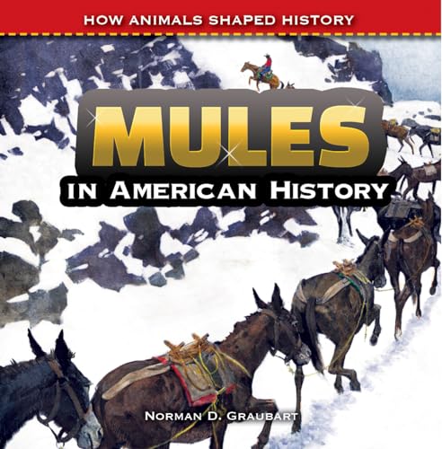 Imagen de archivo de Mules in American History a la venta por Better World Books