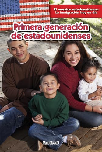 Beispielbild fr Primera generaci n de estadounidenses / First-Generation Americans (El Mosaico Estadounidense: La Inmigraci n Hoy En Da / the American Mosaic: Immigration Today) (Spanish Edition) zum Verkauf von Half Price Books Inc.