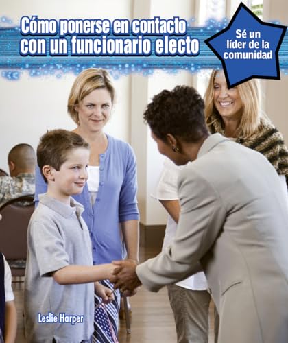 9781477769096: Cmo ponerse en contacto con un funcionario electo / How to Contact an Elected Official