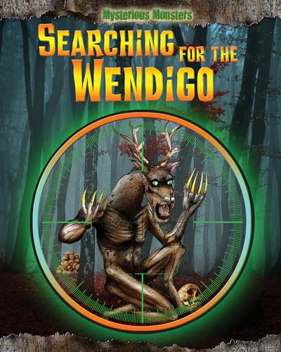 Stock image for Searching for the Wendigo for sale by Better World Books