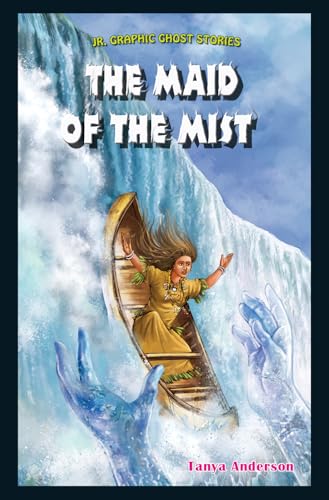 Stock image for The Maid of the Mist (Jr. Graphic Ghost Stories) for sale by HPB-Ruby