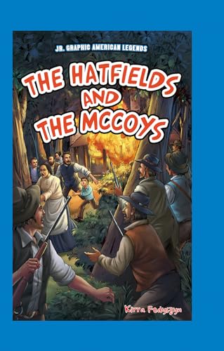 Beispielbild fr The Hatfields and the McCoys (JR. Graphic American Legends) zum Verkauf von Save With Sam