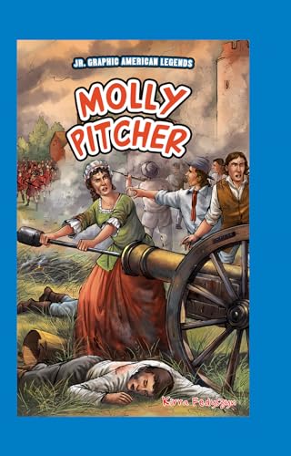 9781477772058: Molly Pitcher (Jr. Graphic American Legends)