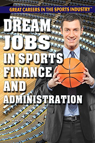 Stock image for Dream Jobs in Sports Finance and Administration for sale by Better World Books