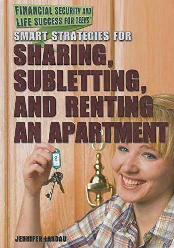 Imagen de archivo de Smart Strategies for Sharing, Subletting, and Renting an Apartment (Financial Security and Life Success for Teens) a la venta por More Than Words