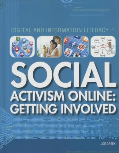 9781477776551: Social Activism Online: Getting Involved (Digital and Information Literacy)