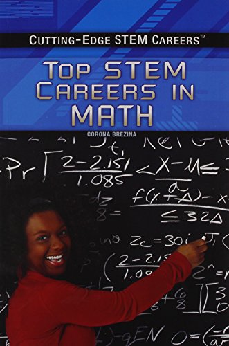 9781477776780: Top Stem Careers in Math (Cutting-Edge Stem Careers)