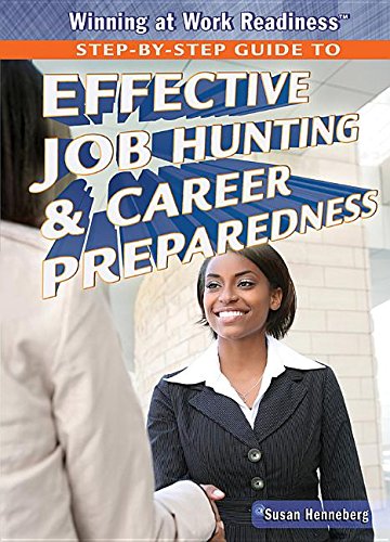 9781477778128: Step-by-Step Guide to Effective Job Hunting & Career Preparedness
