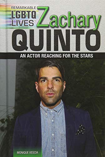 Stock image for Zachary Quinto: An Actor Reaching for the Stars for sale by ThriftBooks-Dallas