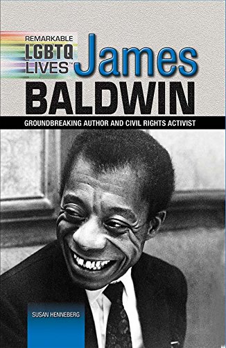 9781477778975: James Baldwin: Groundbreaking Author and Civil Rights Activist (Remarkable LGBTQ Lives)